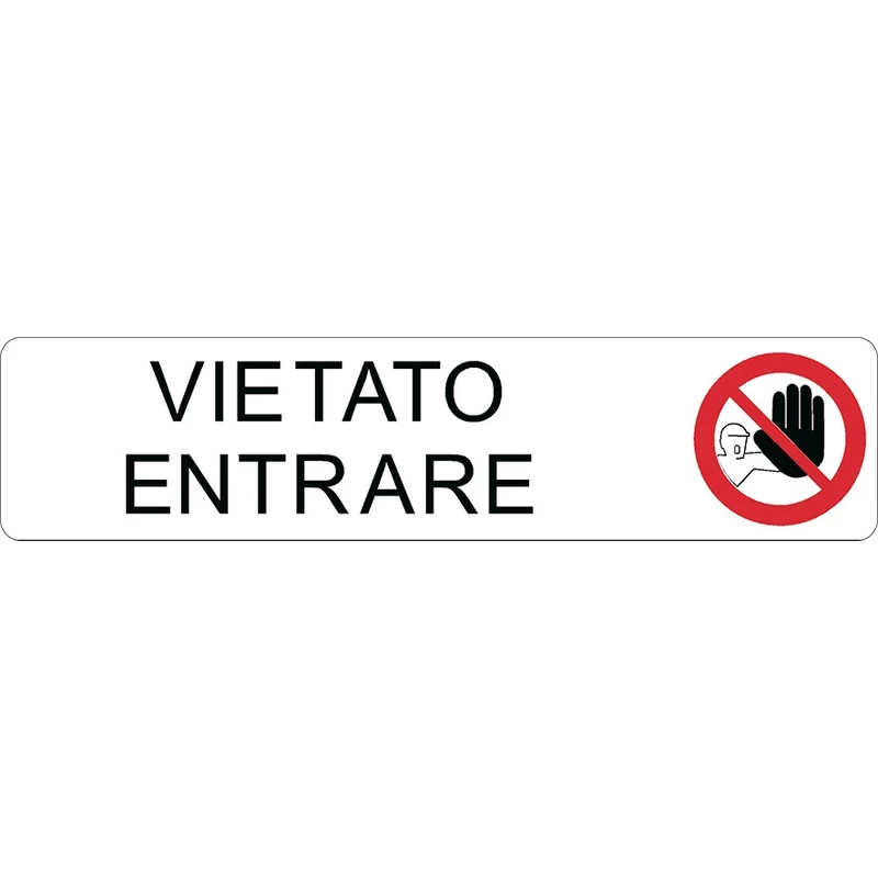 Cartello Segnale Vietato Entrare