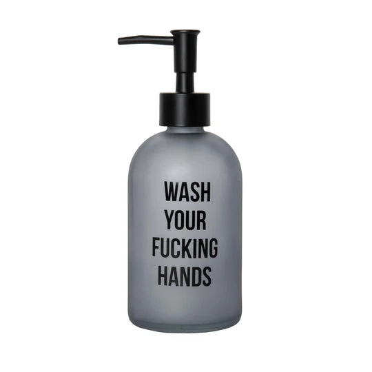 DISPENSER SAPONE "WASH YOUR FUCKING HANDS"